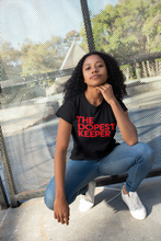Load image into Gallery viewer, The Dopest Keeper Tee