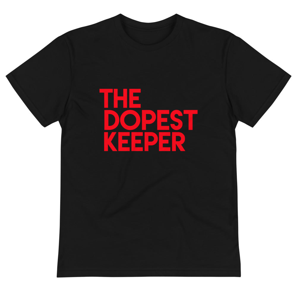 The Dopest Keeper Tee
