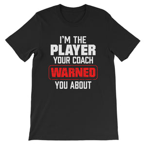 You've Been Warned Tee